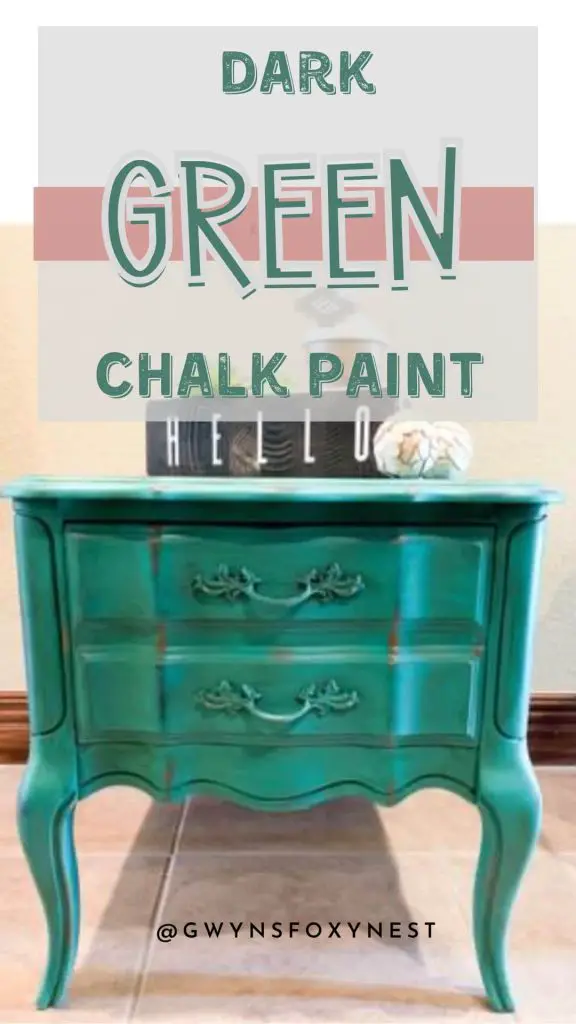 Dark Green Chalk Paint Furniture