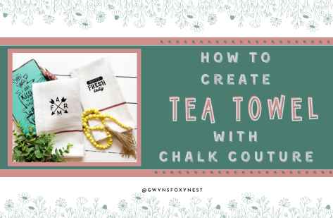 Chalk Couture Tea Towel Printing