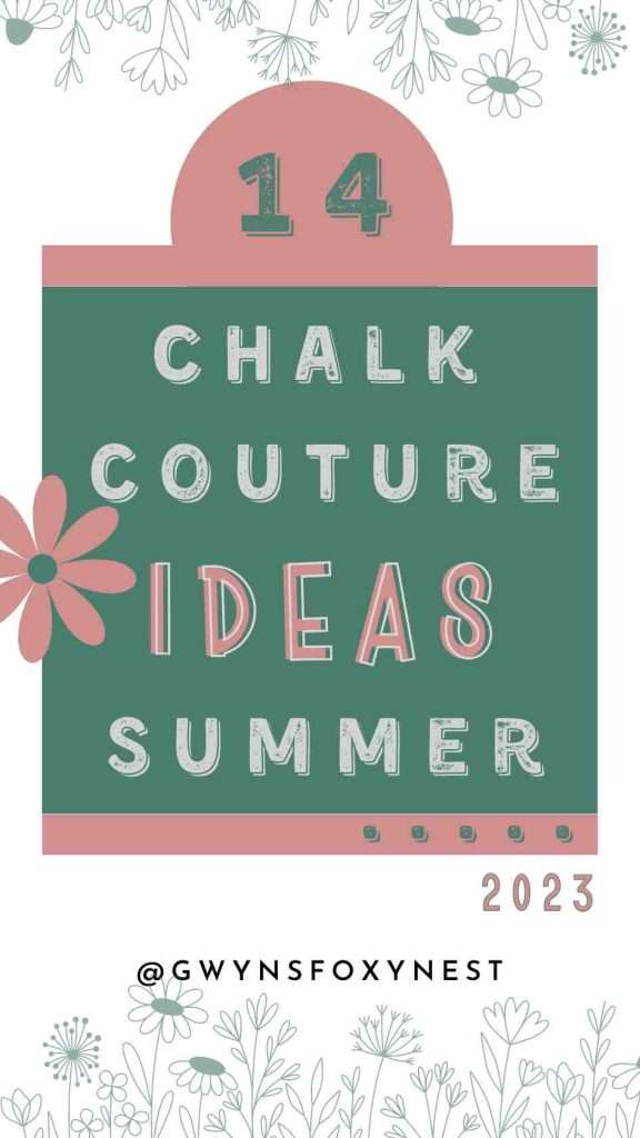 14 Chalk Couture ideas for Summer craft projects.