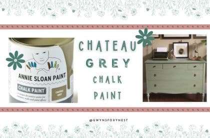 Chateau Grey Annie Sloan Furniture Ideas