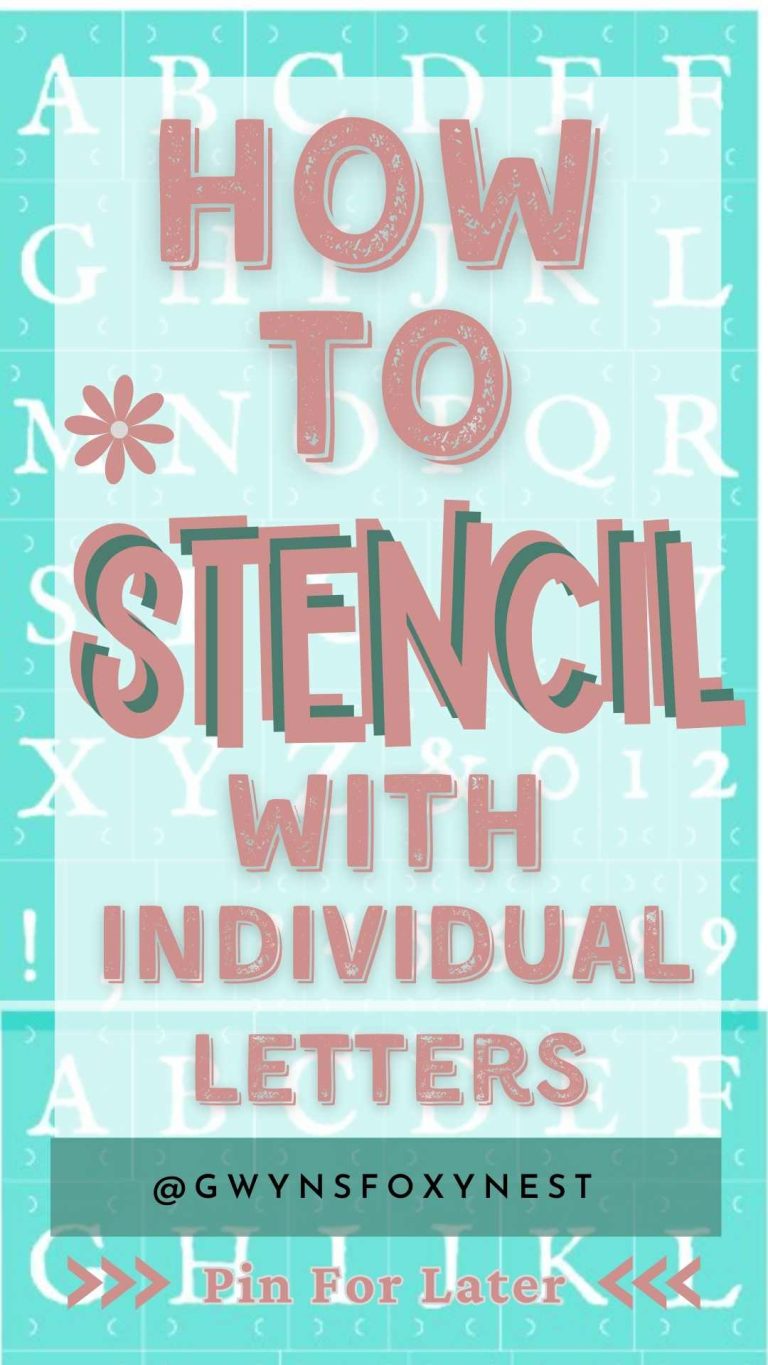How To Stencil With Individual Letters.
