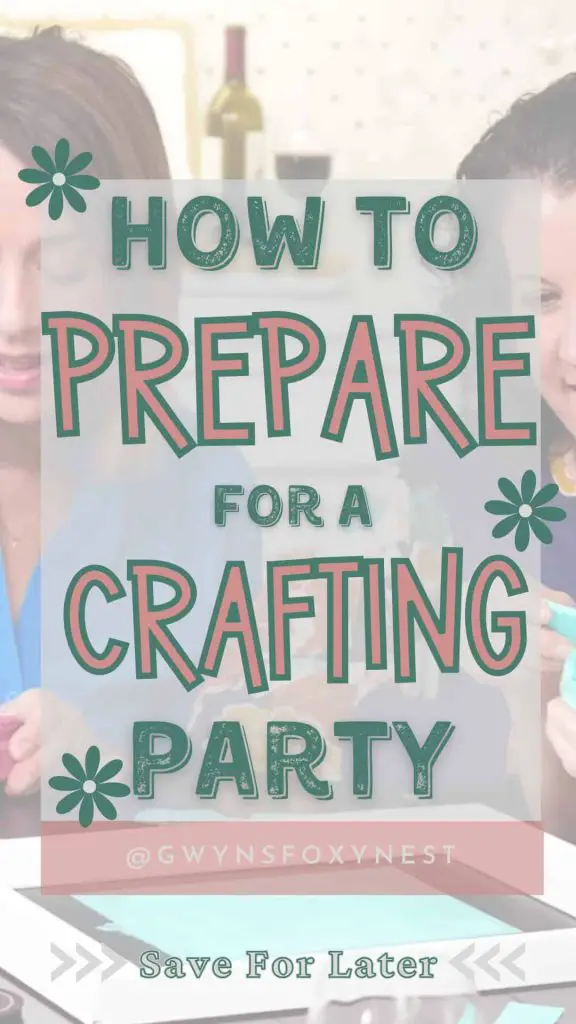 how to prepare for a craftnoon party for adults 