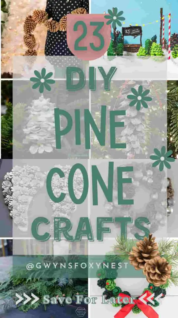DIY Pine Cone Christmas Crafts