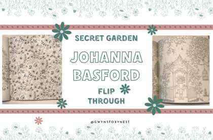Johanna Basford’s Secret Garden Coloring Book Flip Through And Review
