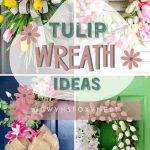 DIY Tulip Wreath Ideas