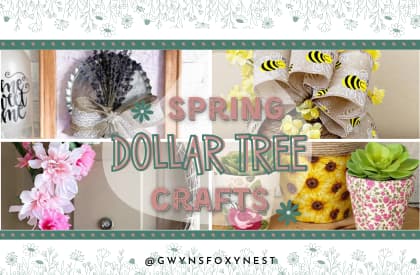 DIY Dollar Tree Crafts to Refresh Your Spring Decor