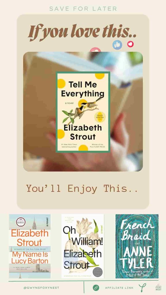 4 books if you love Tell Me Everything by Elizabeth Strout you'll enjoy