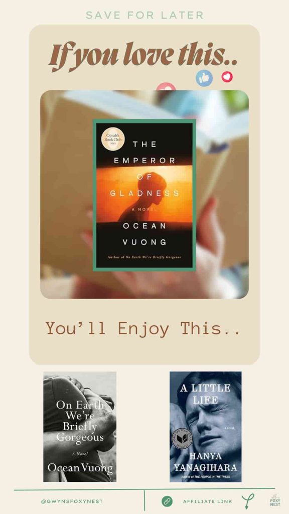 if you love The Emperor of Gladness by Ocean Vuong you'll enjoy these additional Novel