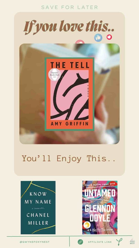 if you love The Tell by Amy Griffin you'll enjoy with 3 book covers